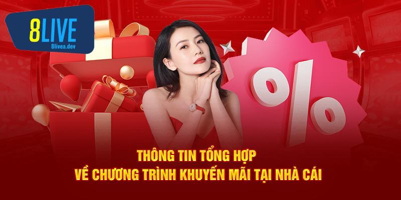 Các chương trình khuyến mãi nổi bật tại 8Live