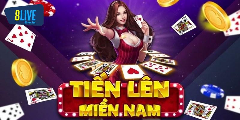 Sơ lược cơ bản về Tiến Lên miền Nam